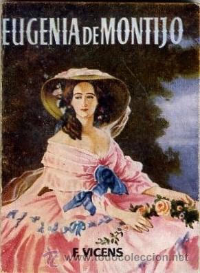 Libros de segunda mano: EUGENIA DE MONTIJO A-COPULGA-0147,8 - Foto 1