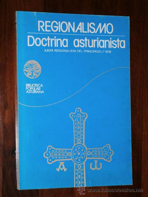 Livros em segunda m&atilde;o: Regionalismo: Doctrina asturianista por Vizconde de Campo Grande y otros, Facs&iacute;mil en Gij&oacute;n 1977