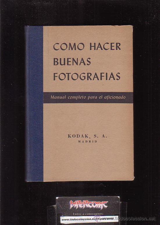 Livros em segunda m&atilde;o: COMO HACER BUENAS FOTOGRAF&Iacute;AS , MANUAL COMPLETO PARA EL AFICIONADO