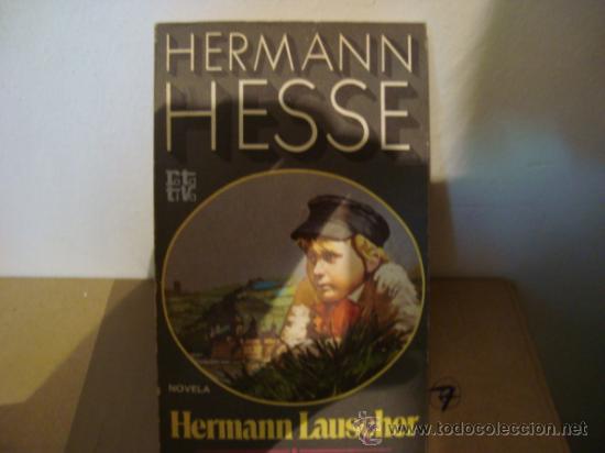 Libros de segunda mano: HERMANN HESSE. NOVELA. HERMANN LAUSCHER.REF.1 - Foto 1