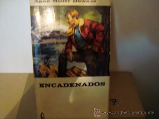 Libros de segunda mano: ENCADENADOS.DOWNES, ANNE MILLER 7. - Foto 1