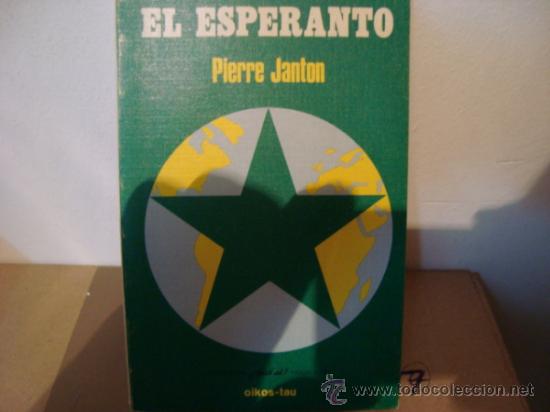 Libros de segunda mano: Janton, Pierre.  EL ESPERANTO. 7. - Foto 1