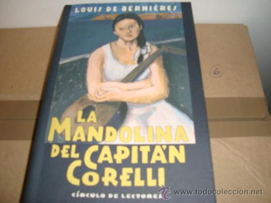 Libros de segunda mano: LA MANDOLINA DEL CAPITAN CORELLI. LOUIS DE BERNIERES - Foto 1