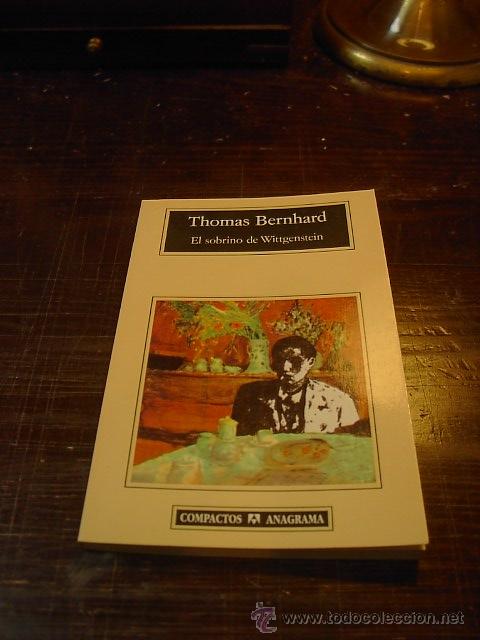 Libros de segunda mano: Thomas Bernhad, El sobrino de Wittgenstein, Compactos, Anagrama, n&ordm; 202 - Foto 1