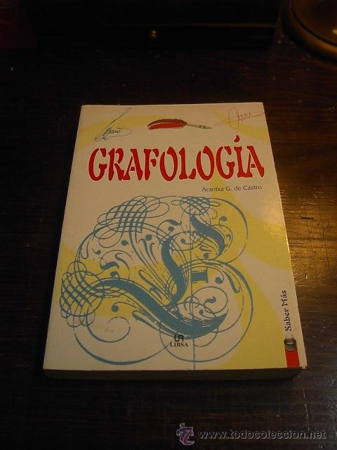 Libros de segunda mano: Arantxa G. de Castro, Grafologia, LIBSA, 2002 - Foto 1