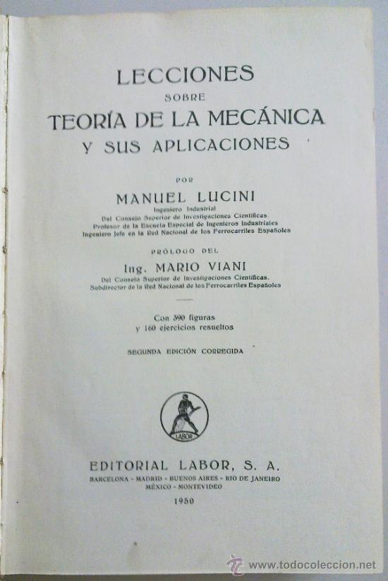 Libros de segunda mano: TEOR&Iacute;A DE LA MEC&Aacute;NICA Y SUS APLICACIONES (M. Lucini) - Foto 3