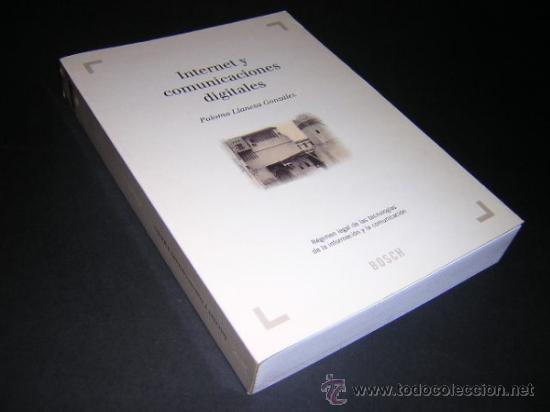 Libros de segunda mano: 2000 - PALOMA LLANEZA - INTERNET Y COMUNICACIONES DIGITALES - Foto 1