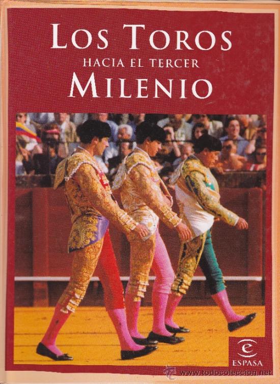 Gebrauchte B&uuml;cher: LOS TOROS HACIA EL TERCER MILENIO - ESPASA ● KB0675