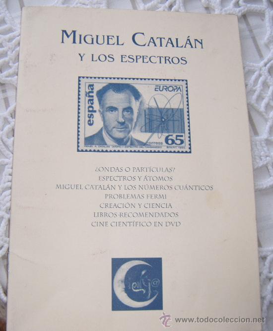 Libros de segunda mano: MIGUEL CATALAN Y LOS ESPECTROS - Foto 1