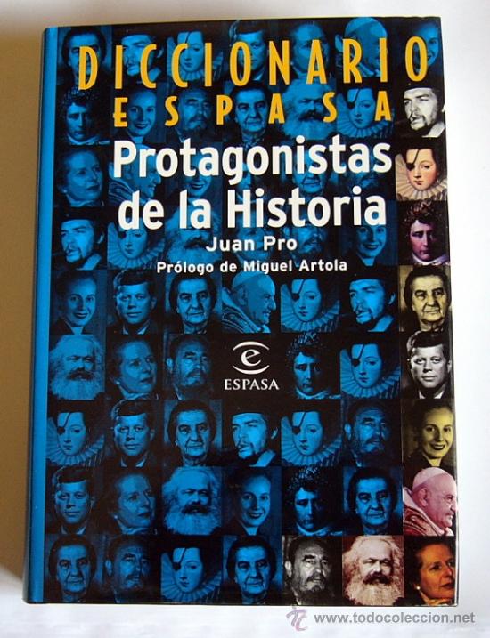 Libros de segunda mano: PROTAGONISTAS DE LA HISTORIA - JUAN PRO - EDITORIAL ESPASA - Foto 1