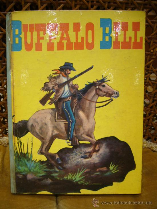 Libros de segunda mano: &rdquo;BUFFALO BILL&rdquo; 1&ordf; EDICION 1.963. - Foto 1