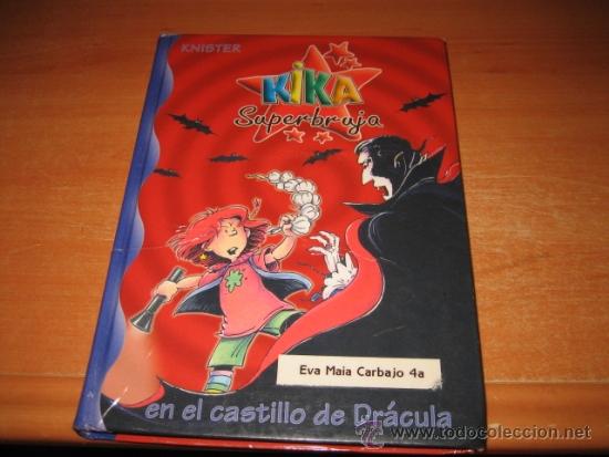 Libros de segunda mano: KIKA SUPERBRUJA EN EL CASTILLO DE DRACULA  .-KNISTER   CIRCULO DE LECTORES 2003 - Foto 1