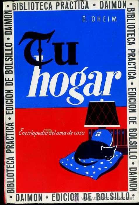 Libros de segunda mano: G. OHEIM : TU HOGAR (DAIMON, 1969) - Foto 1