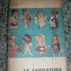 Libros de segunda mano: LA CARICATURA POLITICA ARGENTINA (ANTOLOGIA) - EUDEBA - ARGENTINA - 1960