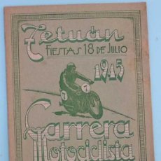 Libros de segunda mano: TETUAN. FIESTAS 18 DE JULIO 1945. CARRERA MOTOCICLISTA. ORGANIZACION Y REGLAMENTO.
