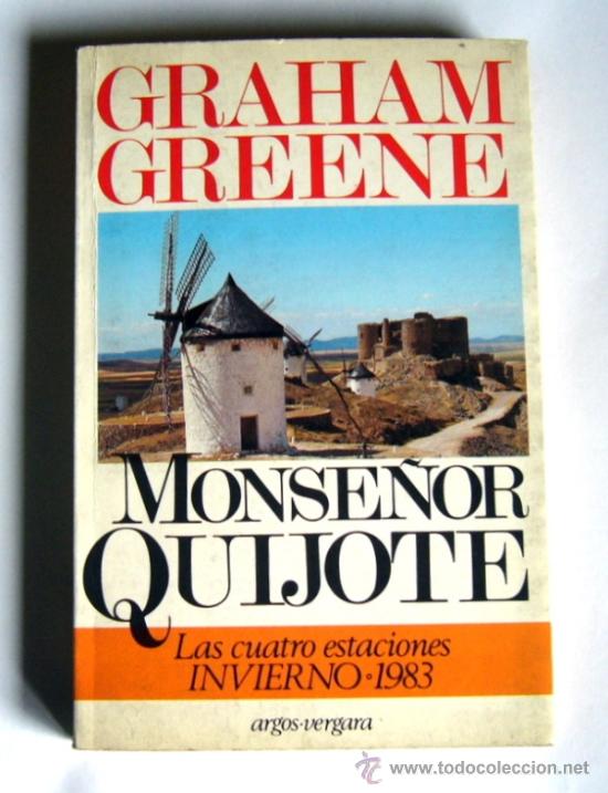 Libros de segunda mano: MONSE&Ntilde;OR QUIJOTE - GRAHAM GREENE - Foto 1