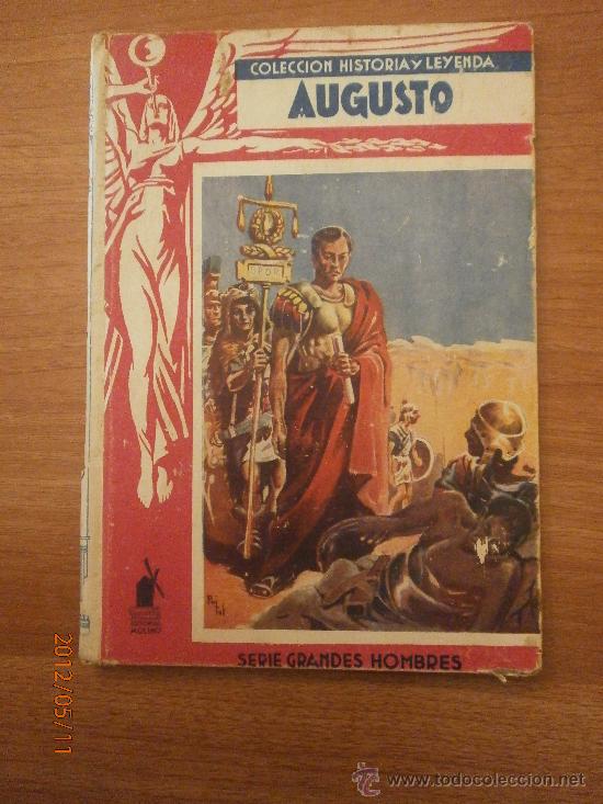 Libros de segunda mano: LIBRO  AUGUSTO .COLECCION HISTORIA Y LEYENDA - Foto 1