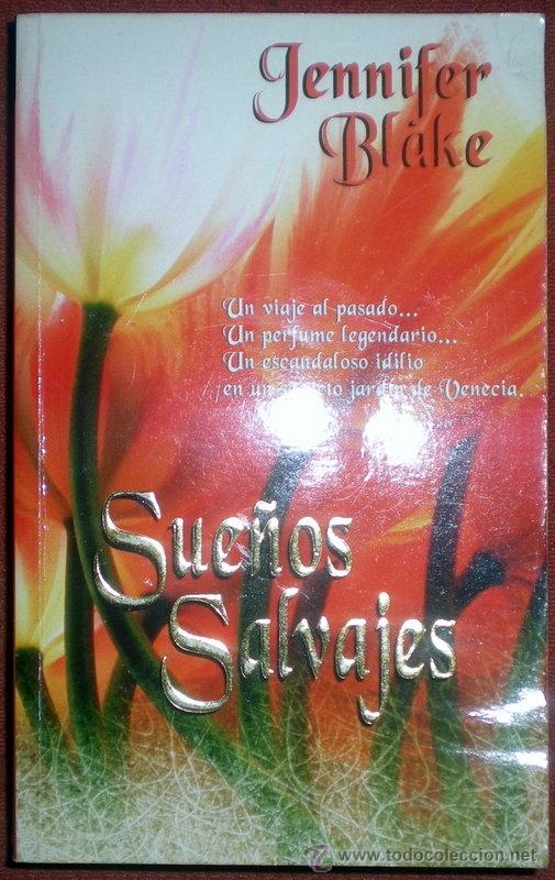 Libros de segunda mano: SUE&Ntilde;OS SALVAJES;JENNIFER BLAKE;JAVIER VERGARA 1998 - Foto 1