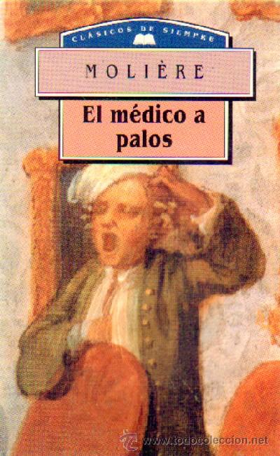 Libros de segunda mano: EL MEDICO A PALOS   L-888 - Foto 1