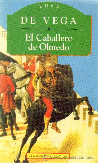 Libros de segunda mano: EL CABALLERO DE OLMEDO   L-929 - Foto 1