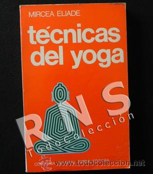 Libri di seconda mano: T&Eacute;CNICAS DEL YOGA - FILOSOF&Iacute;A CUERPO MENTE F&Iacute;SICO MENTAL SALUD ORIENTE FOTOS &iquest; DEPORTE ? - LIBRO