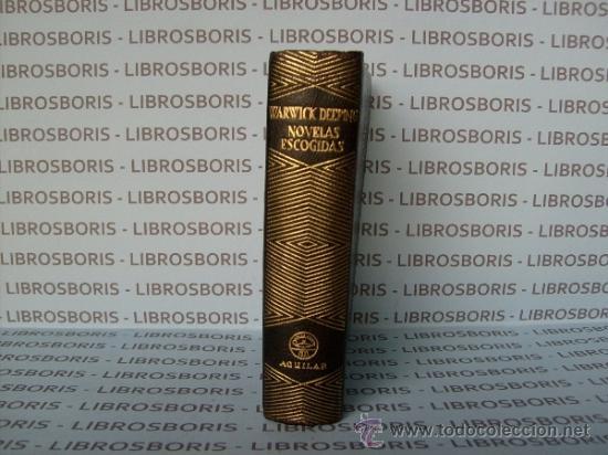 Libros de segunda mano: WARWICK DEEPING - VOVELAS ESCOGIDAS - AGULAR - COL. JOYA. - Foto 1