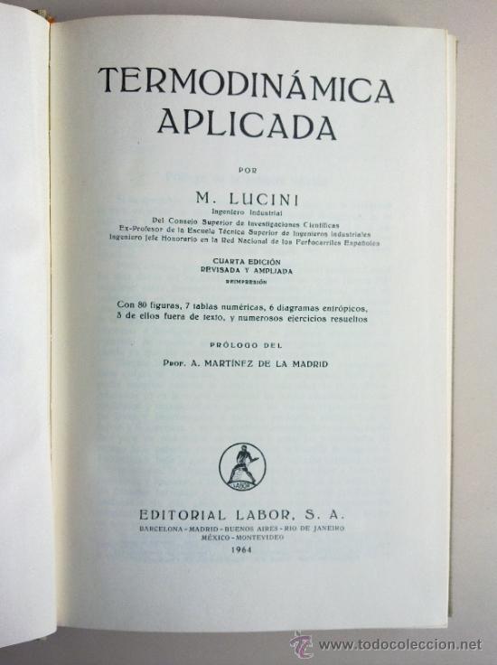 Libros de segunda mano: TERMODIN&Aacute;MICA APLICADA (M. Lucini) - Foto 2