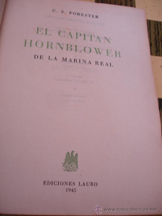 Libros de segunda mano: EL CAPITAN HORNBLOWER DE LA MARINA REAL - C.S. FORESTER - 1945 - Foto 2