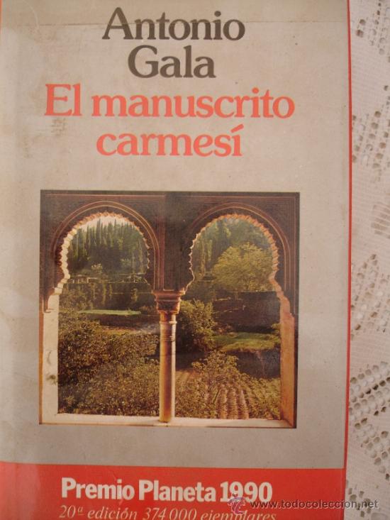 Libros de segunda mano: EL MANUSCRITO CARMES&Iacute;. ANTONIO GALA. - Foto 1