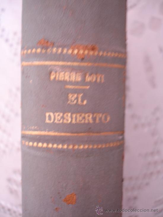Libros de segunda mano: PIERRE LOTI. EL DESIERTO.1923 - Foto 1