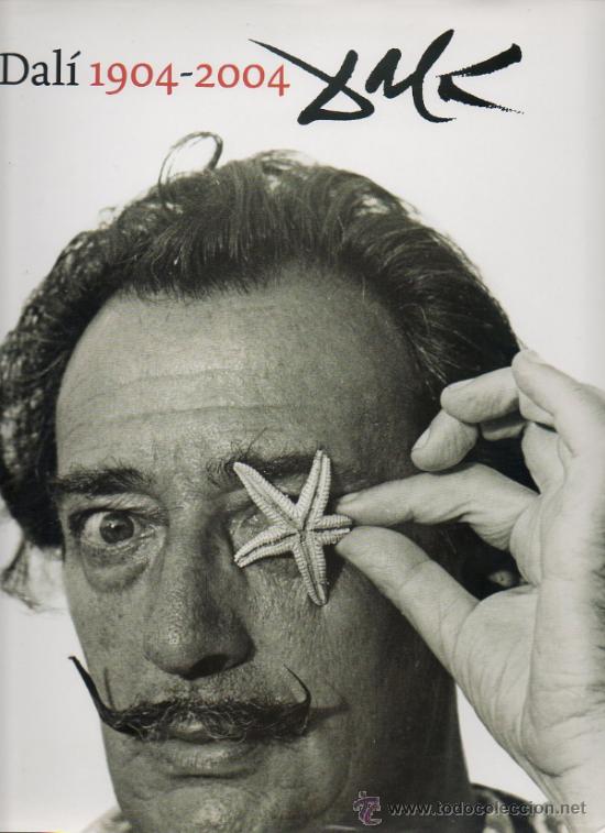 Second hand books: DAL&Iacute; 1904 &ndash; 2004. CENTENARIO NACIMIENTO. MUY ILUSTRADO. FOTOS TINO SORIANO .* MUSEO , SURR