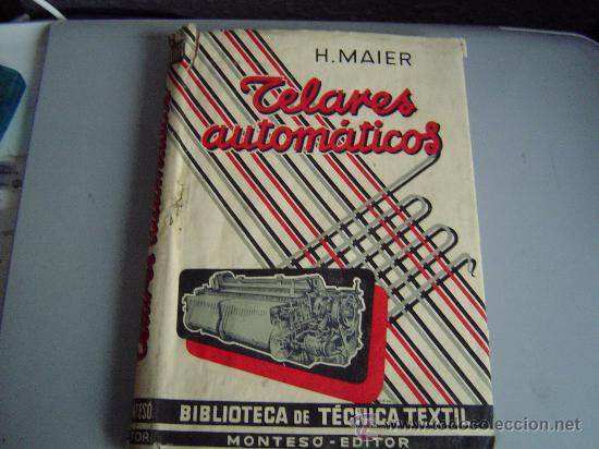 Libros de segunda mano: Libro Telares Autom&aacute;ticos.Biblioteca de T&eacute;cnica Textil.Por Hans Maier. - Foto 1