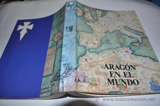 Libros de segunda mano: Arag&oacute;n en el mundo FAT&Aacute;S, GUILLERMO (dir.)  RA021 - Foto 1