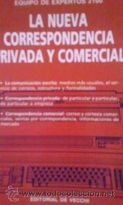Libros de segunda mano: LA NUEVA CORRESPONDENCIA PRIVADA Y COMERCIAL (Barcelona, 1993) - Foto 1