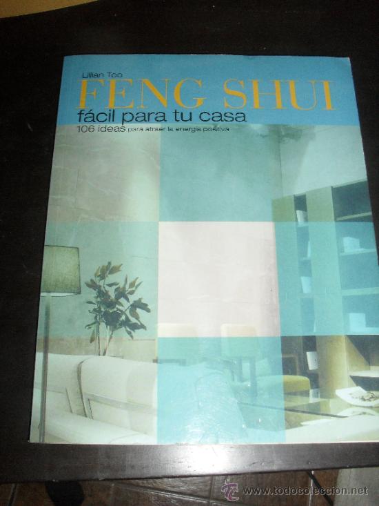 Libros de segunda mano: FENG SHUI. FACIL PARA TU CASA. LILLIAN TOO. RODESA. - Foto 1