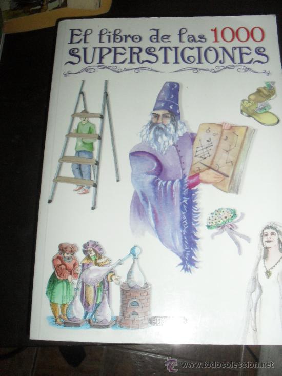 Libros de segunda mano: EL LIBRO DE LAS 1000 SUPERSTICIONES. SONIA CAPARROS. SERVILIBRO EDICIONES. - Foto 1