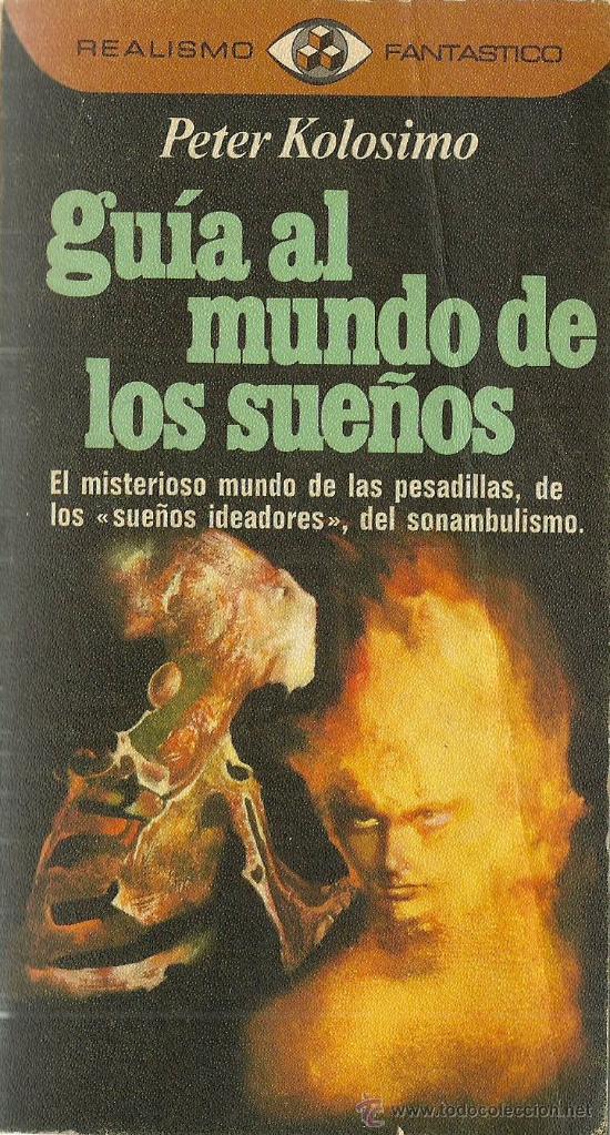 Libros de segunda mano: Gu&iacute;a al mundo de los sue&ntilde;os / Peter Kolosimo - Foto 1