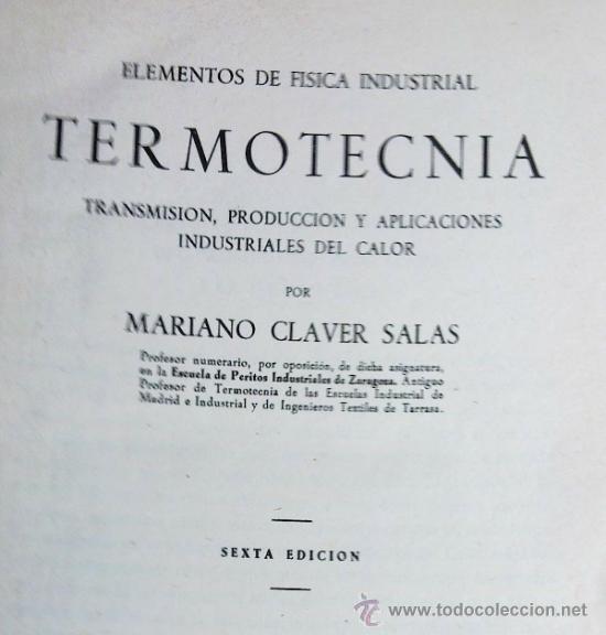 Libros de segunda mano: TERMOTECNIA (M. CLAVER SALAS) - Foto 2