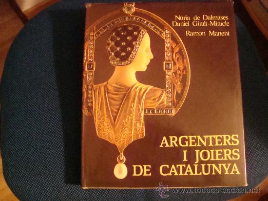 Libros de segunda mano: (408) ARGENTERS I JOIERS DE CATALUNYA - Foto 1