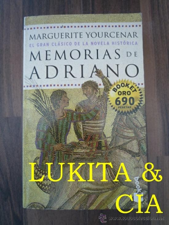 Libros de segunda mano: MEMORIAS DE ADRIANO - MARGUERITE YOURCENAR - Foto 1