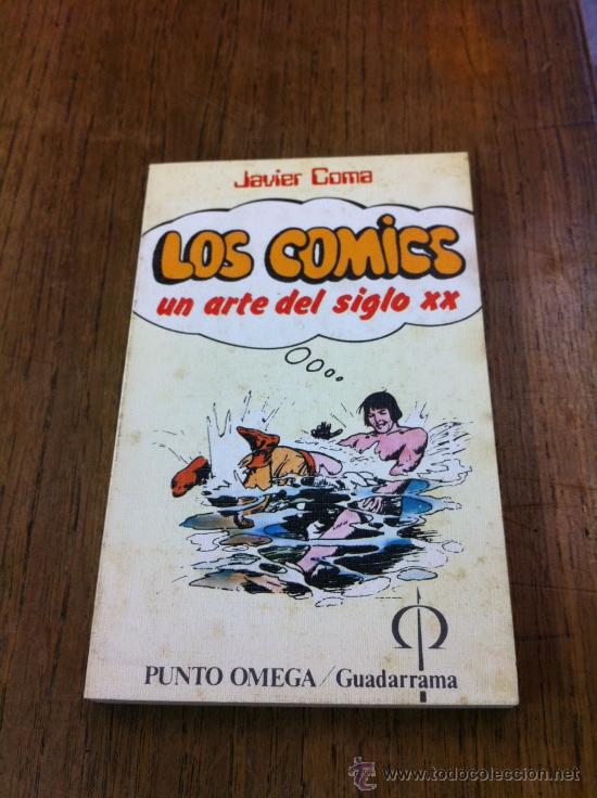 Libros de segunda mano: LOS COMICS, UN ARTE DEL SIGLO XX. JAVIER COMA - Foto 1