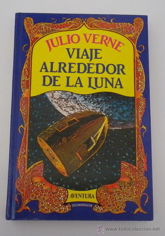 Libros de segunda mano: Viaje alrededor de la Luna. J.Verne. - Foto 1