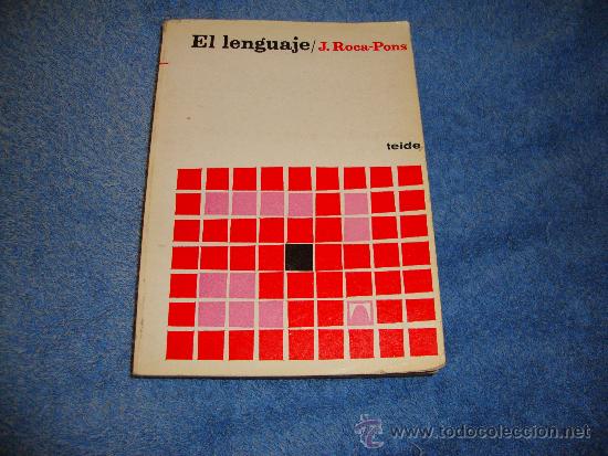 Libros de segunda mano: EL LENGUAJE / J.ROCA-PONS. TEIDE - Foto 1