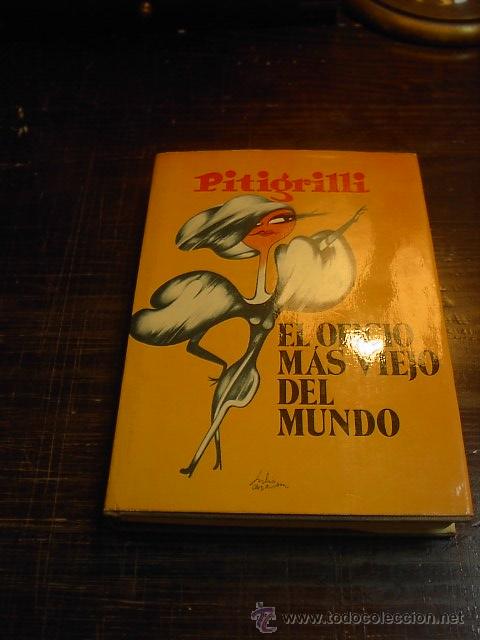 Libros de segunda mano: Pitigrilli, El oficio mas viejo del mundo, Ed. Planeta - Foto 1