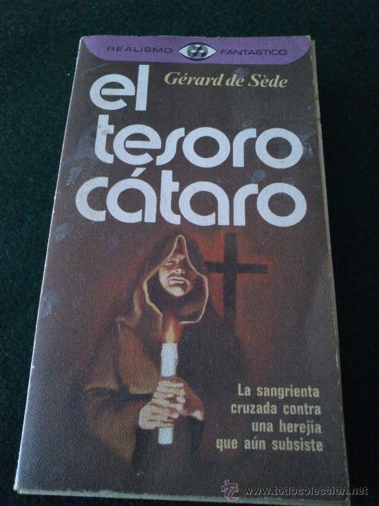 Libros de segunda mano: Antiguo Libro El Tesoro C&aacute;taro De Gerard De S&egrave;de, 1976. - Foto 1