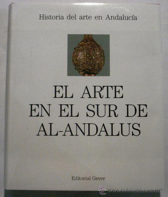 Libros de segunda mano: EL ARTE EN EL SUR DE AL-ANDALUS TOMO II - Foto 1