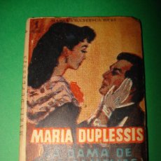 Libros de segunda mano: ANTIGUO LIBRO *MARIA DUPLESSIS* Nº1 DE BIBLIOTECA PILDORA DE LA EDITORIAL GRAFICAS ESPEJO.AÑO 1950S
