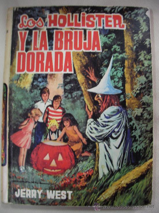 Libros de segunda mano: ANTIGUO LIBRO LOS HOLLISTER Y LA BRUJA DORADA - Foto 1