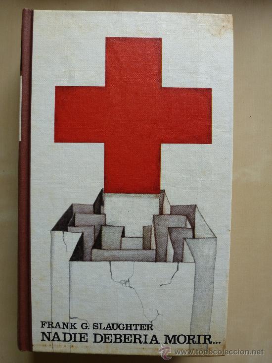 Libros de segunda mano: Nadie deberia morir... . Frank G Salughter. Circulo lectores - Foto 1