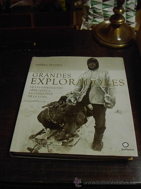 Gebrauchte B&uuml;cher: Andrea de Porti, Grandes exploradores de las expediciones africacnas a la conquista de la luna Geopl